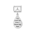 Teardrop stainless steel modular bracelet charm with 'I've Loved You' engraving - I've Loved You Since I Opened My Eyes Engraved(FM_0202) / Silver