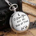 Vintage zilveren quartz zakhorloge gegraveerd met I Love You till the End of Time - Ik hou van je tot het einde / Zilver