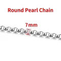 7mm stainless steel silver Rolo chain for DIY jewelry making and necklace crafts - Steel-colored Round Pearl Necklace 7mm