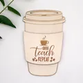 Creatieve houten koffiebeker cadeaukaart met gegraveerde tekst voor leraren - Stijl 5 (Coffee Teach Repeat A)