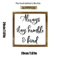 Τετράγωνη ξύλινη πλάκα τοίχου Always stay humble & kind, 20x20cm διακόσμηση - Μείνε Ταπεινός / 20x20cm