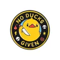 Divertido broche de pato amarillo con cuchillo insignia de esmalte No Ducks Given - Pato Con Cuchillo-No Ducks Given(QHXZ6019)