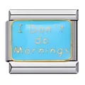 Stainless steel Italian charm link with I Don't do Mornings blue enamel design - I Don't do Mornings (ICJ2238)