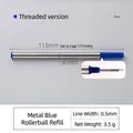 High quality blue ink 0.5mm metal rollerball pen refill screw type with 113mm length - 0.5mm / Blue Threaded Style