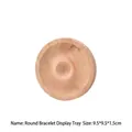 Wooden round bracelet display tray for jewelry organization, size 9.5x9.5x1.5cm - Round Style (2048) / 9.5x9.5x1.5cm