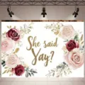 Floral engagement party backdrop with 'She said Yay?' text and roses decoration - SBJ-006 Style (She said Yay?)