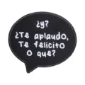 Sarcastic Spanish speech bubble enamel pin with funny quote for lapel decoration - Speech Bubble Style (QHXZ6636)