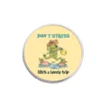 Enamel round metal frog badge pin with Don't Stress life's a lovely trip quote. - Travel Hat Frog Style (YP3820)