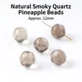 Cuentas de piña de cuarzo ahumado natural para hacer joyas DIY, 12 mm de diámetro - Cuenta de Piña Facetada / 12mm
