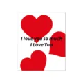 Tarjeta de felicitación de San Valentín con corazones rojos y texto I love you so much - Estilo 9
