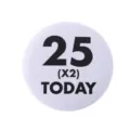 Badge en fer blanc blanc avec motif de texte mathématique noir 25 (X2) TODAY original. - Style Drôle 25x2 Aujourd'hui(MXZ106)