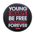 Classic round tinplate badge pin featuring 'Young Hearts Be Free Forever' design - Young Hearts Be Free (MXZ079)