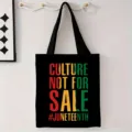 Bolso de lona negro con diseño de eslogan Culture Not For Sale Juneteenth impreso. - Estilo Eslógan Cultural (jiayingstd170) / 34x39cm