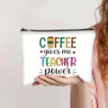 White canvas makeup bag with 'Coffee gives me Teacher power' print and zipper detail - Coffee Teacher Print (jiayingpbb0662)