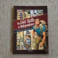 Das Handbuch der verlorenen Unabhängigkeitsfähigkeiten für traditionelles Outdoor Überleben. - B5