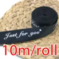Black 25mm Just For You printed satin ribbon roll, 10 meters for gift wrapping and crafts. - 2.5cm*10m/Roll / Black