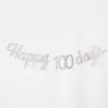 Silver happy 100 days letter banner detail shot for baby milestone party decoration. - Silver 100 Days