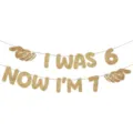 Guirlande anniversaire 7 ans paillee or I was 6 now I'm 7 deco fete enfant banner - Bannière joyeux anniversaire dorée « I Was 6 Now I'm 7 »