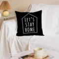 Fodera per cuscino in lino con stampa Let's Stay Home, morbida federa per divano e arredamento casa. - QCW03