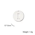 12mm round polished stainless steel letter I pendant charm for DIY jewelry making - Letter I / Steel
