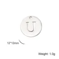 Stainless steel circular pendant with engraved uppercase letter U for jewelry DIY - Letter U / Steel