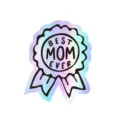 Biglietto di auguri olografico festa della mamma a forma di badge Best Mom Ever - Stile Medaglia Laser Olografico