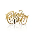 Gold Thanksgiving acrylic cake topper, Happy Thanksgiving Day party dessert decoration item. - Happy Thanksgiving Style B