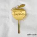 Gold Acryl Best Teacher Ever Tortenaufleger, 9x15cm Schulabschluss Party Dekoration. - Lasergeschnittener Apfel Guter Lehrer / Gold