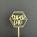 Super Dad cake topper dore acrylique fete des peres decoration party dessert decor. - Or 06 (Largeur env. 9cm) / 1.3MM Acrylique