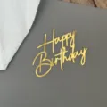 Goldener Acryl Happy Birthday Kuchendekoration Detail für perfekte Party- und Dessert-Stylings. - Stil 8 / Breite ca. 9CM