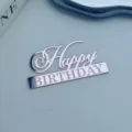 Silberner Acryl Kuchenaufsatz Happy Birthday Detailansicht, ideal für Party und Feier. - Happy Birthday Stil 4 / 1.3mm Dicke Breite Ca. 9CM / Roségold