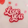 Acrylic Love You cake topper detail view, pink and red cursive design for romantic dessert tables. - Red Pink Love You / Approx. 10cm Width