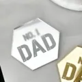 Acrylic Father's Day cake topper, hexagonal mirror finish with NO.1 DAD engraving. - Hexagon-NO.1 DAD Style / 5cm Diameter / 1.3mm Thickness / Silver