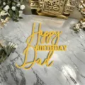 Κίτρινο ακρυλικό τοππερ τούρτας Happy Birthday Dad, διακόσμηση γλυκού πατέρα. - Happy Birthday Dad (04) / Περίπου 10 εκατοστά Πλάτος / Κίτρινο