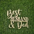 Χρυσό ακρυλικό topper τούρτας Best Husband και Dad για γιορτή πατέρα γενέθλια. - Best Husband & Dad (05) / Περίπου 10 εκατοστά Πλάτος / Χρυσό