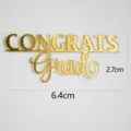 Gold acrylic graduation cake topper congratulations grad party dessert decoration 6.4cm - Gold Congrats Grad Sign