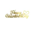 Decoracion de tarta dorada en acrilico Happy Valentines Day para fiesta romantica. - Dorado Happy Valentine's Day 1