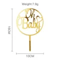 Χρυσό Ακρυλικό Oh Baby Cake Topper για Διακόσμηση Πάρτι Γενεθλίων και Τραπέζι 16x10cm - Μονός Κύκλος / 1.3mm Πάχος / Χρυσό