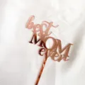Rose Gold Acrylic Best Mom Ever Cake Topper Mother's Day Birthday Cake Decoration - Style 3 / Rose Gold
