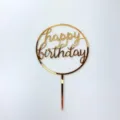 Χρυσή καθρέφτης ακρυλική τοππερ τούρτας Happy Birthday για διακόσμηση πάρτι γενεθλίων. - Στρογγυλό
