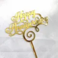 Golden acrylic Happy Anniversary cake topper for wedding celebration party decor. - Style 1161 Cursive Script Gold