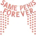 Roségold Glitzer Junggesellinnenabschied Party Banner und Kreisgirlande Dekoration Set. - Roségold SAME PENIS FOREVER + Zwei 4m Punkte