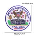 America 250th Anniversary embroidered patch 10.2cm patriotic tactical badge for clothing decor - Round 250th Anniversary Style (PE17101CT)