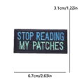 Κεντημένο σήμα με κείμενο stop reading my patches, μαύρο ύφασμα DIY διακοσμητικό patch. - Στυλ Σταματήστε να Διαβάζετε (PE18012CT)