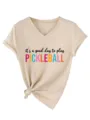 Casual women V-neck short sleeve T-shirt featuring fun pickleball letter print and trendy knot hem. - S / Tops / Beige
