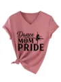 Γυναικείο T-shirt με V-λαιμόκοψη Dance Mom Pride κοντομάνικο casual τοπ για το καλοκαίρι - Ροζ Χρυσό (Μαύρο Γραφικό)