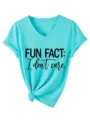 Maglietta donna turchese scollo V manica corta casual con stampa slogan divertente. - Taglia S / Top / Blu Acqua Profonda (3812-Font Nero)