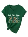 Women casual V-neck short sleeve T-shirt with funny slogan print and front knot detail. - Vintage Green (White Print)