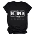 Casual women's black short sleeve t-shirt with funny retired mode letter print graphic tee. - S / Tops / Burgundy