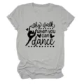 Γκρι γυναικείο casual κοντομάνικο t-shirt με κομψό μοντέρνο τύπωμα γραφικών χορού. - S / Tops / Λευκό Γκρι (Μαύρη Γραμματοσειρά)